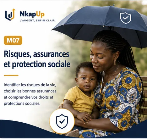 Carte NkapUp du module M07 : Protéger sa famille, ses revenus et son activité