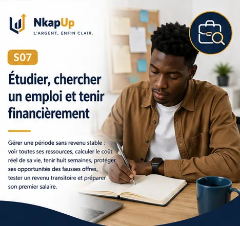 Carte NkapUp du module S07 : Tenir financièrement pendant ses études ou sa recherche d'emploi